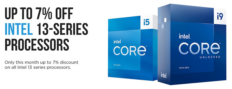 Up to 7% off Intel 13-Series Processors